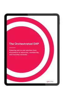The Orchestrated DXP for continuous digital evolution