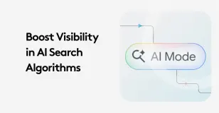 How to Boost AI Visibility in Search Algorithms