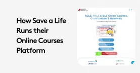 How Save a Life Runs their Online Courses Platform on Core dna