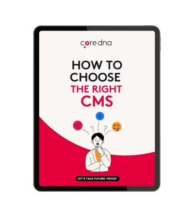 Tablet displaying Core DNA guide on choosing the right CMS with graphics and a thoughtful person.