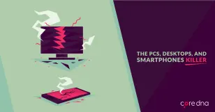 Illustration of a cracked monitor and smartphone with text 'The PCs, Desktops, and Smartphones Killer'