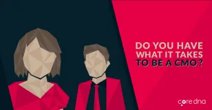 Abstract illustration of two figures with text asking if you have what it takes to be a CMO.