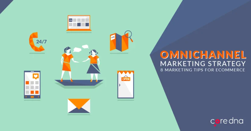 Graphic of omnichannel marketing strategy with ecommerce tips and illustrations.