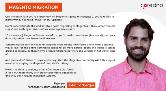 John Forberger discusses Magento migration challenges for coredna.