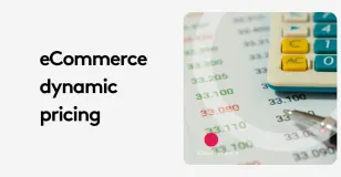 Ecommerce dynamic pricing text with calculator and price list.