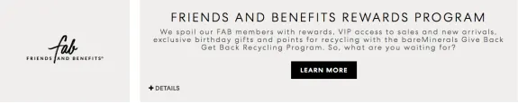Friends and Benefits rewards program promotion with VIP access and exclusive offers.