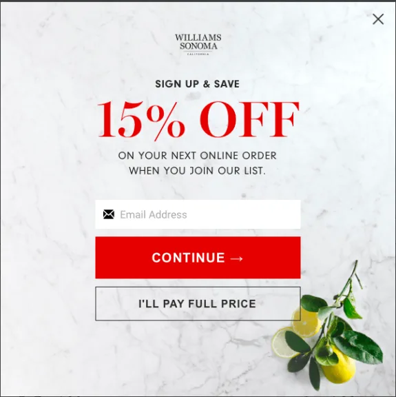 Williams Sonoma 15 percent off promotional offer with email sign-up form.