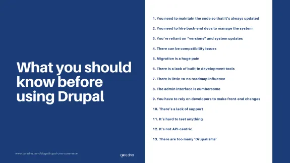 List of considerations before using Drupal, including maintenance and compatibility issues.