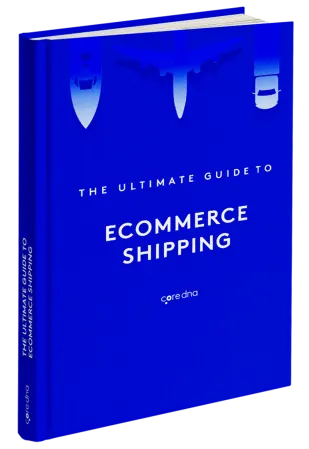 Blue cover of ebook titled 'The Ultimate Guide to Ecommerce Shipping' by coredna.