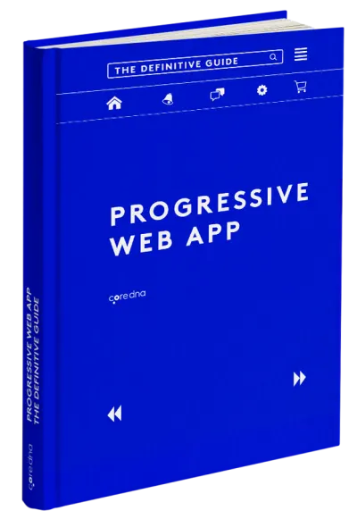 Blue book cover titled 'Progressive Web App: The Definitive Guide' by coredna.